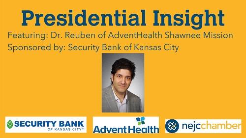 Presidential Insight with Dr. Reuben of AdventHealth